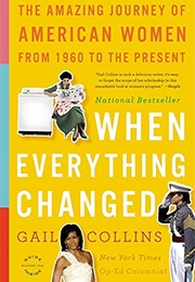 When Everything Changed (Gail Collins)