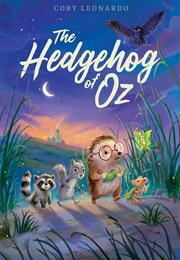 The Hedgehog of Oz (Cory Leonardo)