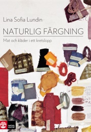 Naturlig Färgning (Lina Sofia Lundin)