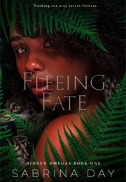 Fleeing Fate (Sabrina Day)