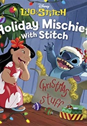 Holiday Mischief Wit Stitch (Disney Books)