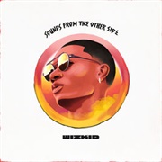 Wizkid - Sounds From the Other Side
