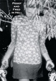 Peggy and Fred in Hell (1985)