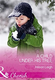 A Child Under His Tree (Allison Leigh)