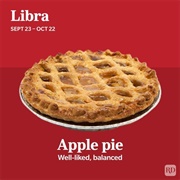 Libra (Sept. 23–Oct. 22): Apple Pie