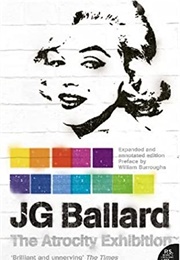 The Atrocity Exhibition (J.G. Ballard)