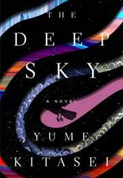 The Deep Sky (Yume Kitasei)