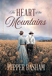 The Heart of the Mountains (Pepper D. Basham)