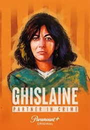 Ghislaine: Partner in Crime (2022)