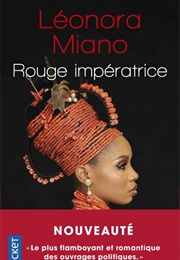 Rouge Imperatrice (Leonora Miano)