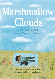 Marshmallow Clouds: Two Poets at Play Among Figures of Speech (Ted Kooser)