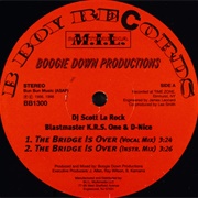 The Bridge Is Over - Boogie Down Productions