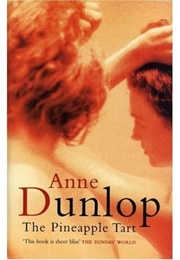 The Pineapple Tart (Anne Dunlop)