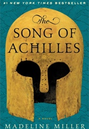 The Song of Achilles (Madeline Miller)
