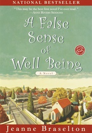 A False Sense of Well Being (Jeanne Braselton)