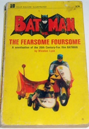 Batman vs. the Fearsome Foursome (Winston Lyon)