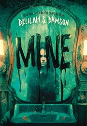 Mine (Delilah S. Dawson)