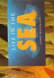 Life in the Sea (Janet Halfmann)