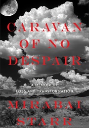 Caravan of No Despair (Mirabai Starr)