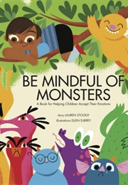 Be Mindful of Monsters (Lauren Stockly)