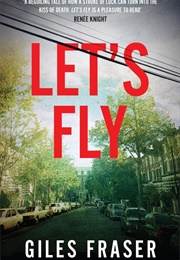 Let's Fly (Giles Fraser)