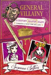 General Villainy: A Destiny Do-Over Diary (Suzanne Selfors)