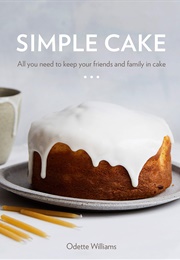 Simple Cake (Odette Williams)