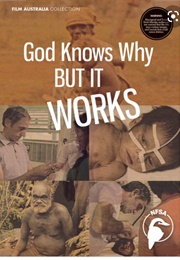 God Knows Why, but It Works (1976)