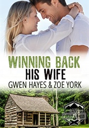 Winning Back His Wife (Zoe York)