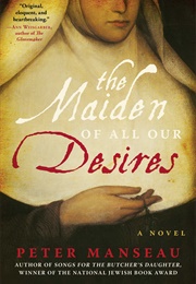 The Maiden of All Desire (Peter Manseau)