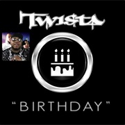'Birthday' by Twista