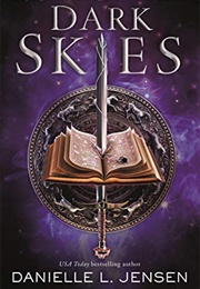 Dark Skies (Danielle L. Jensen)