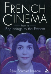 French Cinema (Remi Fournier Lanzoni)