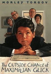 The Outside Chance of Maximilian Glick (Morley Torgov)