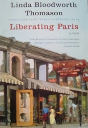 Liberating Paris (Linda Bloodworth Thomason)
