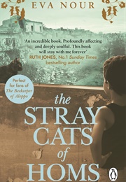The Stray Cats of Homs (Eva Nour)