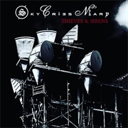 Sky Cries Mary - Thieves & Sirens