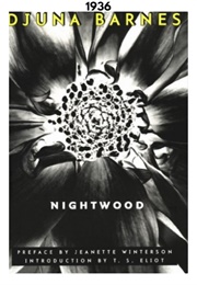 Nightwood (1936) (Djuna Barnes)