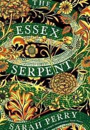 The Essex Serpent - Essex (Sarah Perry)