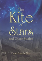 The Kite of Stars (Dean Francis Alfar)