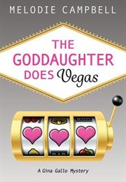 The Goddaughter Does Vegas (Melodies Campbell)