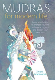 Mudras for Modern Life (Swami Saradananda)