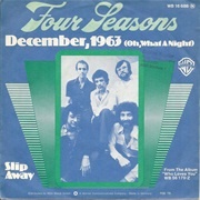 'December, '63 (Oh What a Night)' - The Four Seasons