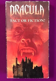 Dracula: Fact or Fiction? (1993)