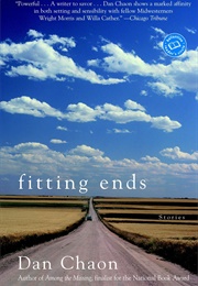 Fitting Ends (Dan Chaon)