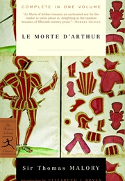 Le Morte D'Arthur (Sir Thomas Malory)