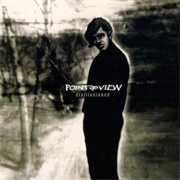 Point of View - Disillusioned
