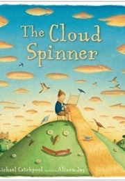 The Cloud Spinner (Michael Catchpool)