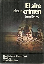 El Aire De Un Crimen (Juan Benet)