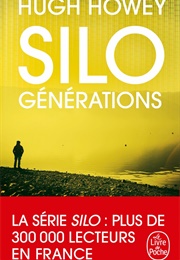 Silo Generations (Hugh Howey)